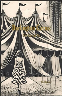 Darlington Circus: The Eternal Act