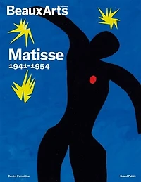 Matisse, 1941-1954: Centre Pompidou, Grand Palais