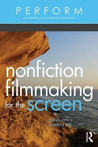 Nonfiction Filmmaking for the Screen