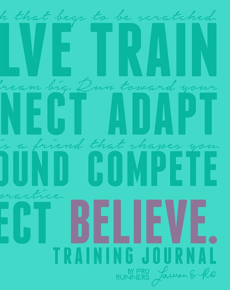 Believe Training Journal (10th Anniversary Edition)
