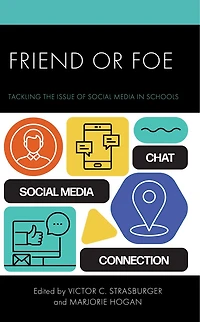 Friend or Foe: Tackling the Issue of Social Media Schools
