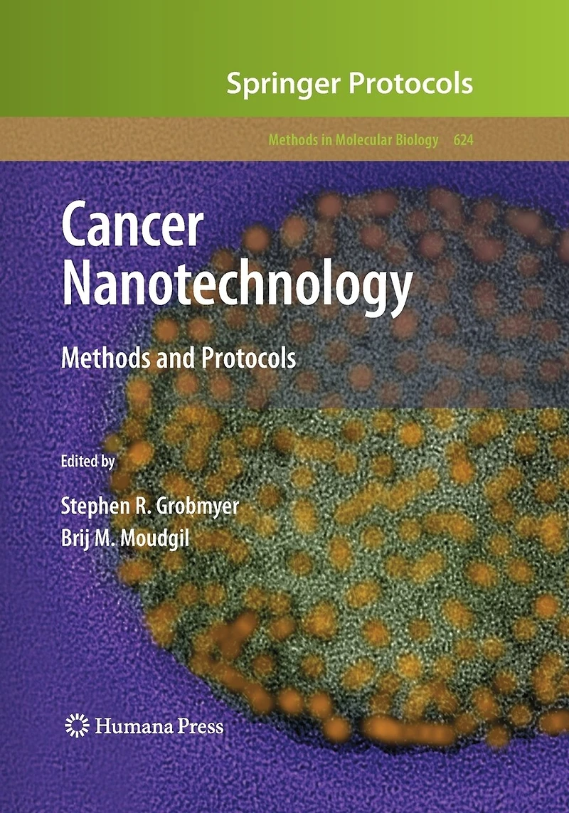 Cancer Nanotechnology: Methods And Protocols