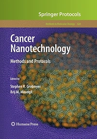 Cancer Nanotechnology: Methods And Protocols