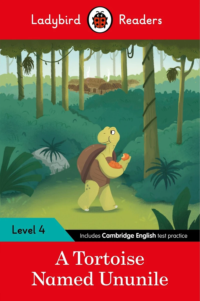 Ladybird Readers Level 4 - Tales from Africa A Tortoise Named Ununile (ELT Graded Reader)