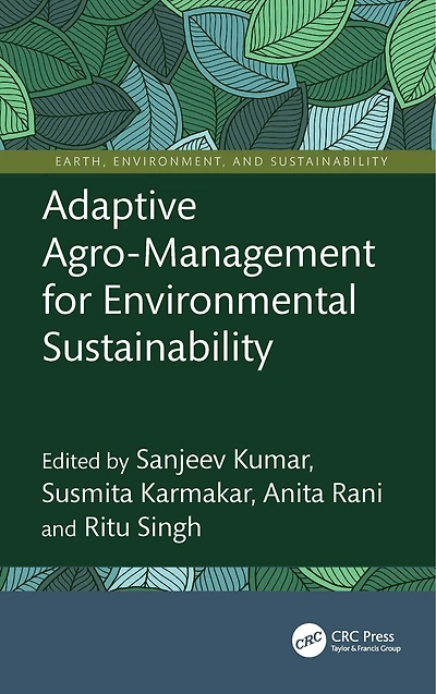 Adaptive Agro-Management for Environmental Sustainability