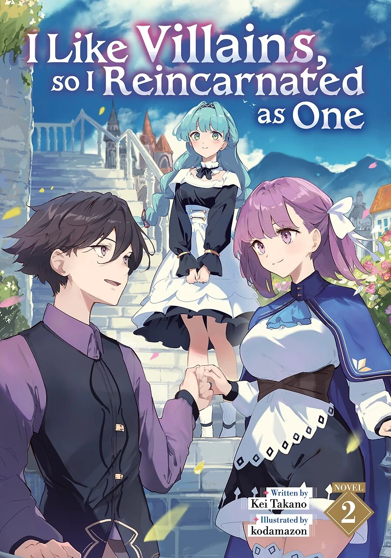 I Like Villains, so Reincarnated as One (Light Novel) Vol. 2