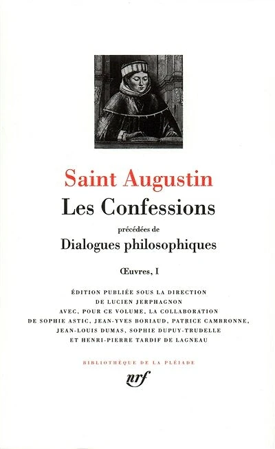 Les confessions ; Dialogues philosophiques