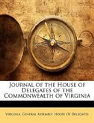 Journal of the House of Delegates of the Commonwealth of Virginia