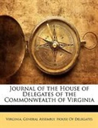 Journal of the House of Delegates of the Commonwealth of Virginia