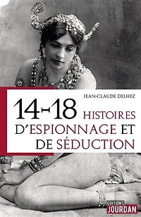 14-18: histoires d'espionnage et de séduction