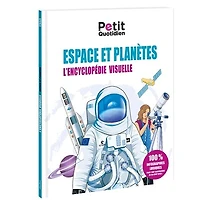 Espace et planètes: l'encyclopédie visuelle