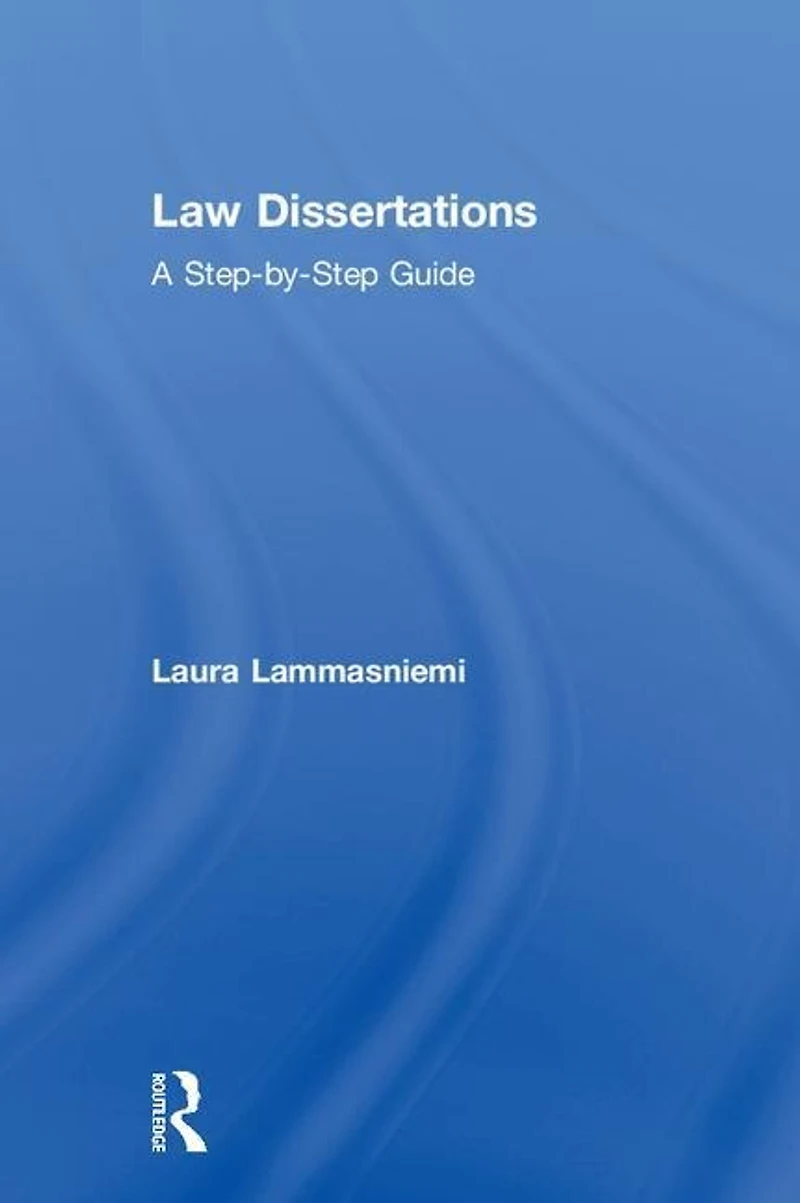 Law Dissertations: A Step-by-step Guide