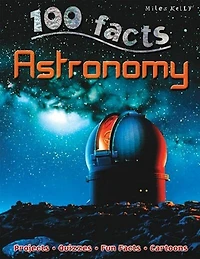 100 Facts Astronomy