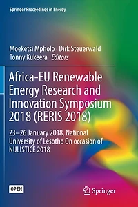 Africa-EU Renewable Energy Research and Innovation Symposium 2018 (RERIS 2018): 23-26 January 2018, National University of Lesotho On occasion NULISTICE