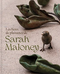 Les lieux de plaisance de Sarah Maloney: Un regard féministe sur la nature
