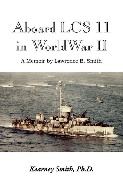 Aboard Lcs 11 in WW II