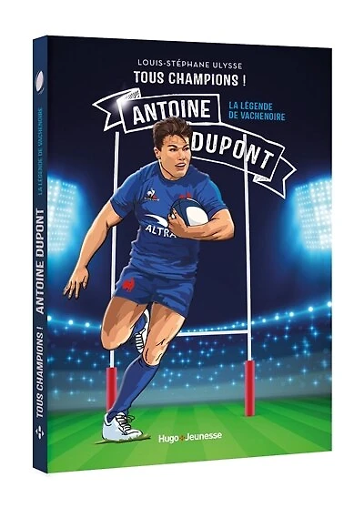 Antoine Dupont: la légende de Vachenoire