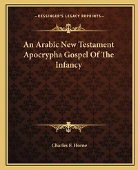 An Arabic New Testament Apocrypha Gospel of the Infancy