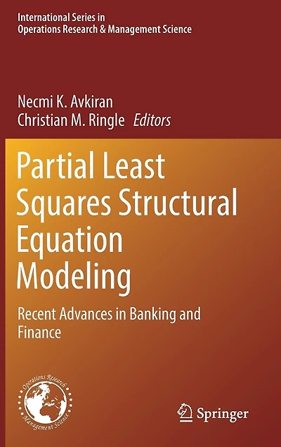 Partial Least Squares Structural Equation Modeling: Recent Advances Banking And Finance