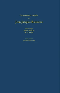 Correspondance complète de Rousseau (Complete Correspondence of Rousseau) 36: 1768, Lettres 6369-6517