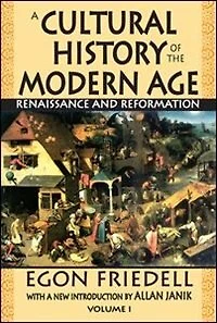 A Cultural History of the Modern Age: Volume 1, Renaissance and Reformation