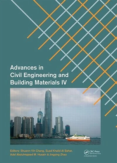 Advances Civil Engineering and Building Materials IV: Selected papers from the 2014 4th International Conference on (CEBM 2014), 15-16 November 2014, Hong Kong