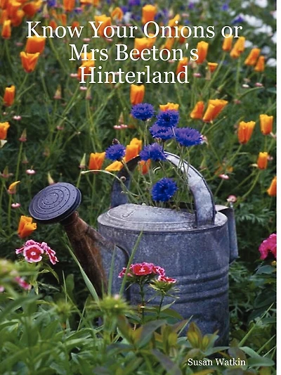 Know Your Onions Or Mrs Beeton's Hinterland