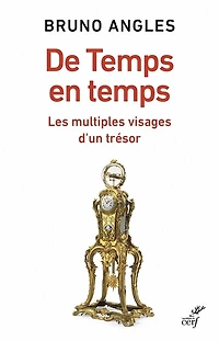 De Temps en temps: Les multiples visages d'un trésor