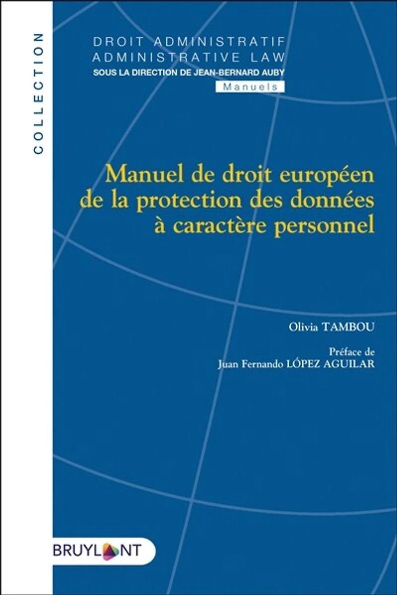 Manuel de droit européen la protection des données à caractère personnel