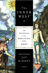 The Inner West: An Introduction To Hidden Wisdom Of West