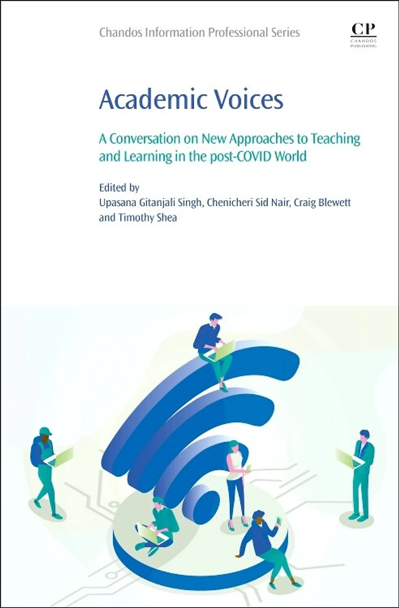 Academic Voices: A Conversation on New Approaches to Teaching and Learning the post-COVID World