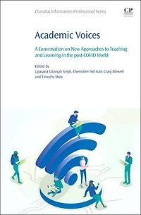 Academic Voices: A Conversation on New Approaches to Teaching and Learning the post-COVID World