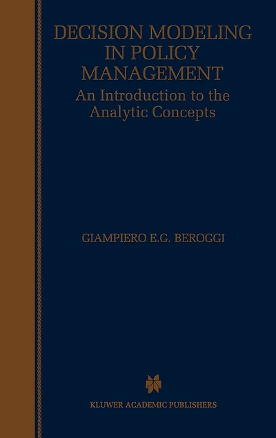 Decision Modeling Policy Management: An Introduction to the Analytic Concepts