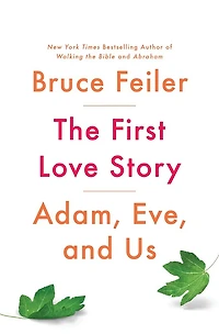 The First Love Story: A Journey Through Tangled Lives Of Adam And Eve