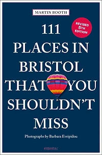 111 Places Bristol That You Shouldn't Miss