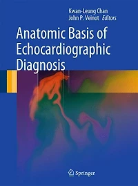 Anatomic Basis of Echocardiographic Diagnosis