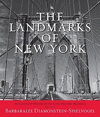 the Landmarks of New York: An Illustrated Record City's Historic Buildings
