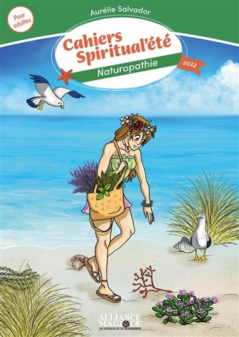 Naturopathie: cahier de vacances