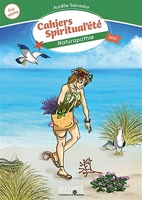 Naturopathie: cahier de vacances