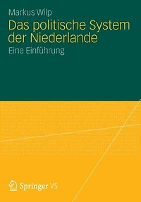 Das Politische System Der Niederlande: Eine Einführung