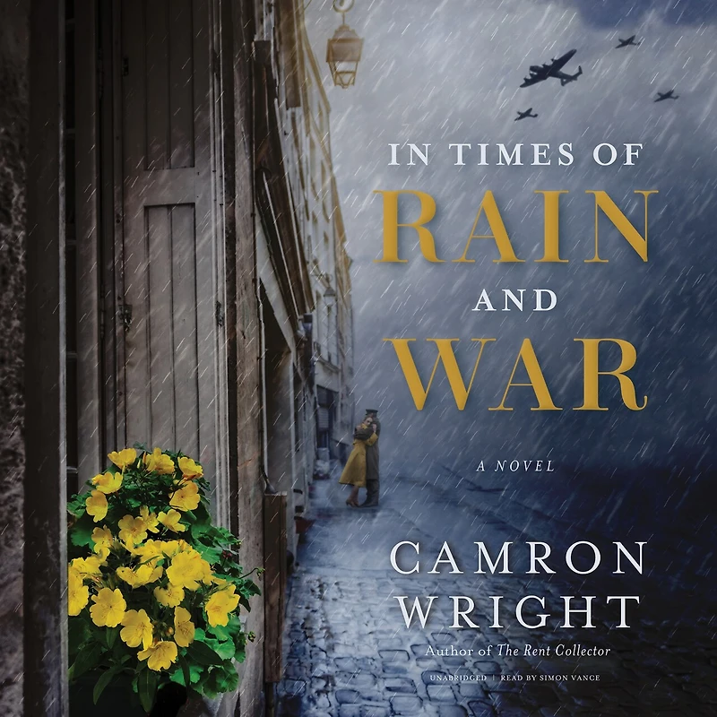 Times of Rain and War: A Novel