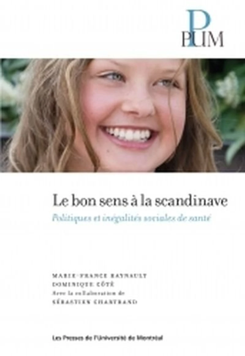Le bon sens à la scandinave: politique et inégalités de santé