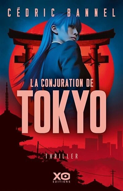 La conjuration de Tokyo: thriller