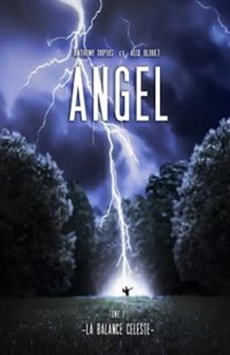 Angel: Tome 1: la balance céleste