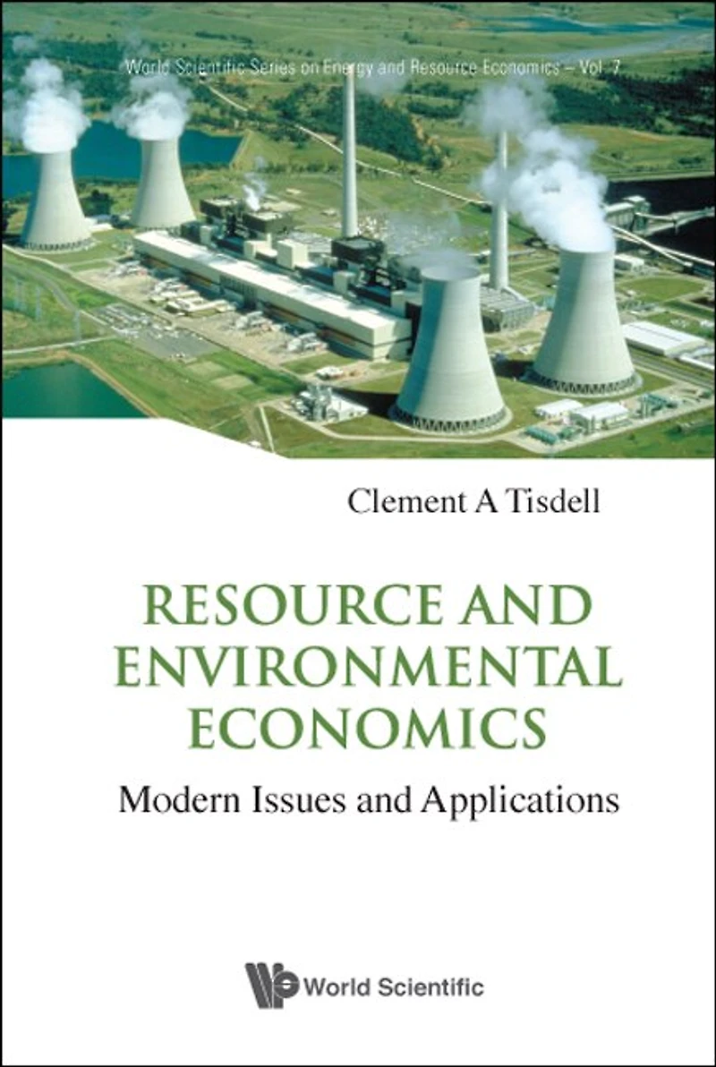 Resource And Environmental Economics: Modern Issues Applications ()