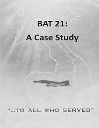 Bat 21: A Case Study