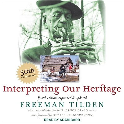 Interpreting Our Heritage Lib/E: Fourth Edition, Expanded and Updated