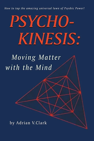 Psycho-Kinesis: Moving Matter With the Mind