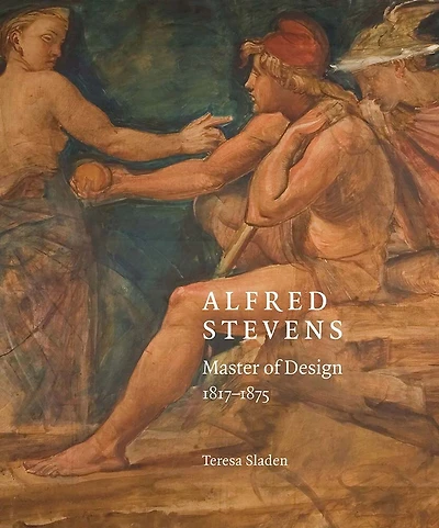 Alfred Stevens: Master of Design, 1817-75