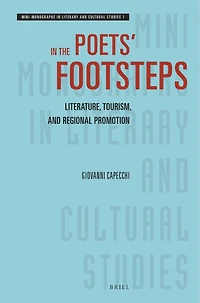 In the Poets’ Footsteps: Literature, Tourism, and Regional Promotion